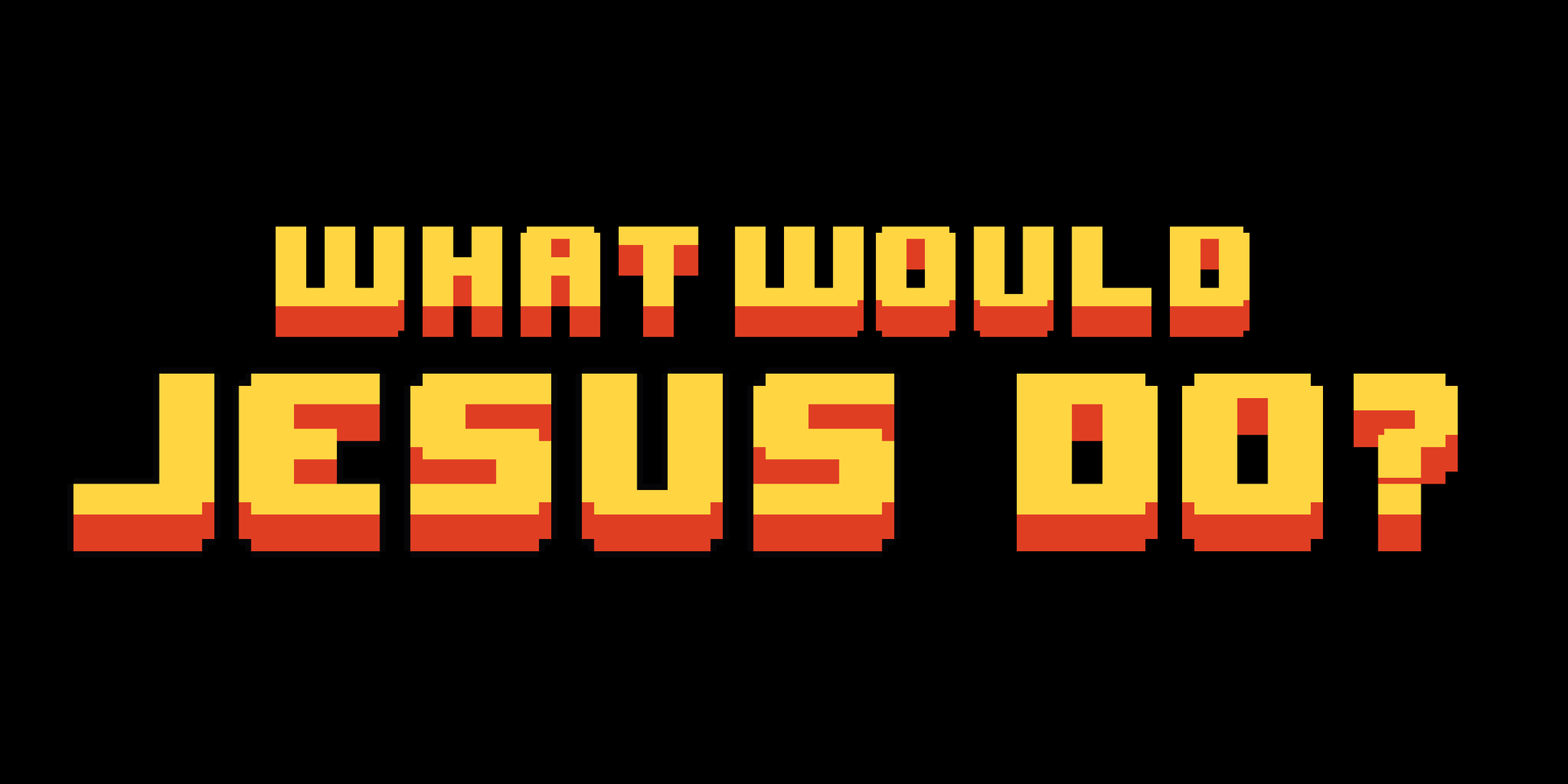 What Would Jesus Do T-Shirt - HolyPixels